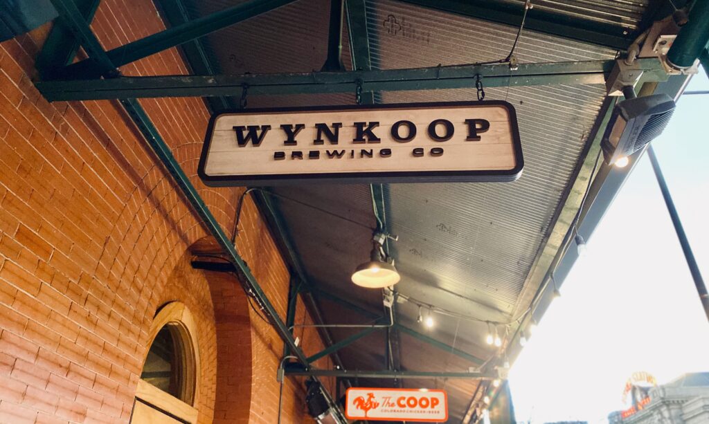 Wynkoop Brewing Co wooden sign. 